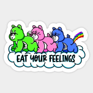 Eat Your Feelings Sticker